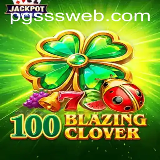 Descubra o Fascinante Mundo do Jogo 100BlazingClover